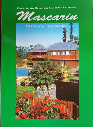 Mascarin -Histoire D'Un Domaine