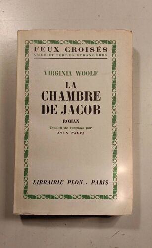 Virginia Woolf.La Chambre De Jacob. Librairie Plon. 1958