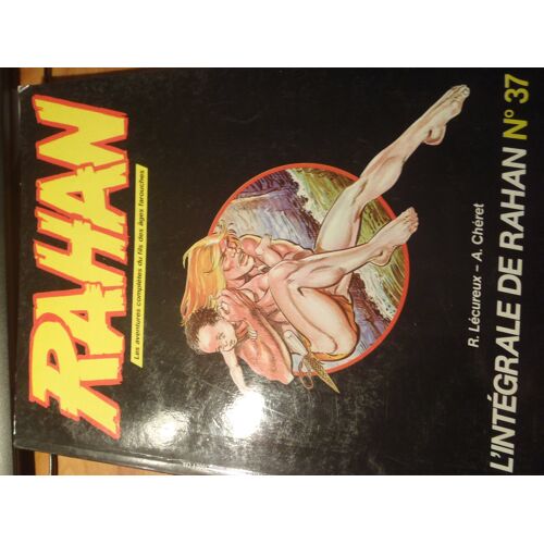 L Integrale De Rahan 38 Lecureux Cheret