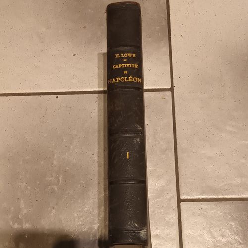 Livre Ancien La Captivite De Napoleon De H Lowe