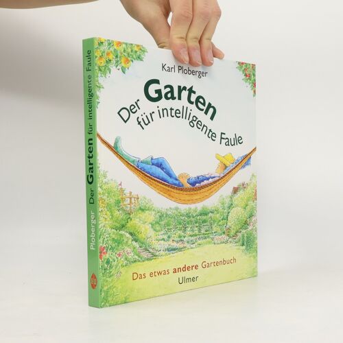 Der Garten Für Intelligente Faule