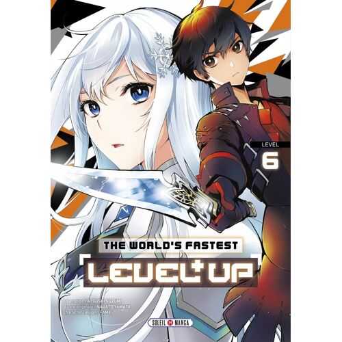 The World's Fastest Level Up - Tome 6