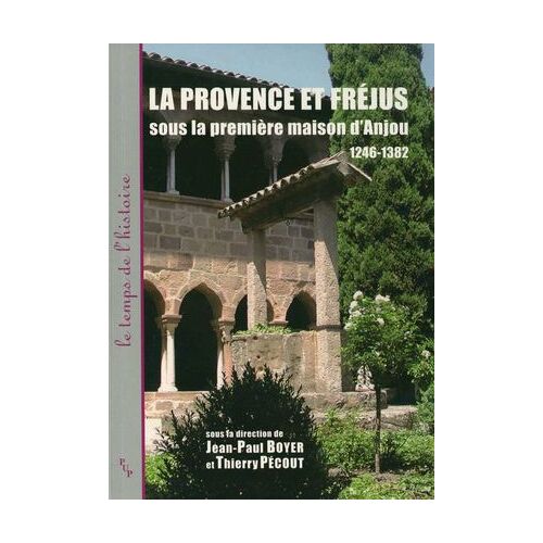 La Provence Et Fréjus Sous La Première Maison D'anjou