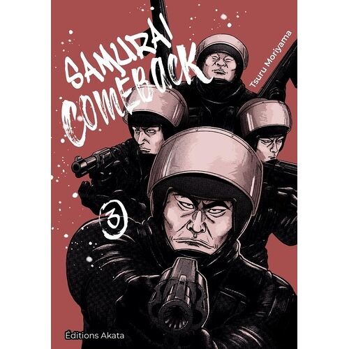 Samuraï Comeback - Tome 3
