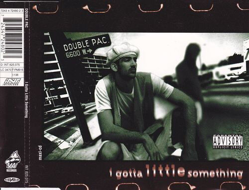 Double Pac ‎– I Gotta Little Something