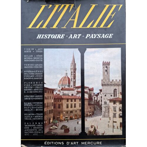 L'Italie, Histoire - Art - Paysage