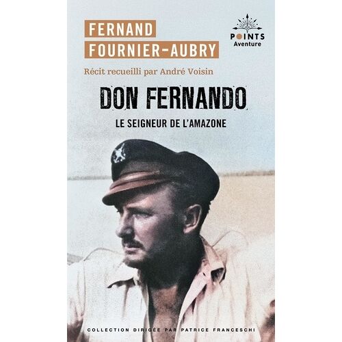 Don Fernando - Le Seigneur De L'amazone