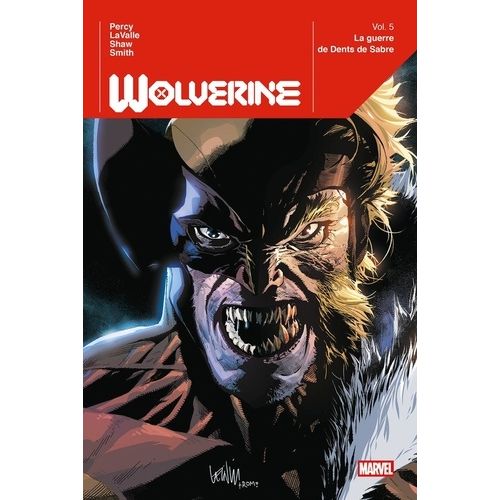Wolverine - Tome 5 - La Guerre De Dents De Sabre