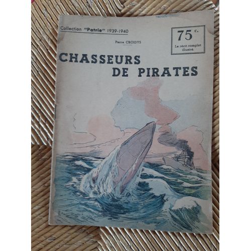 Chasseurs De Pirates Collection Patrie 39/40