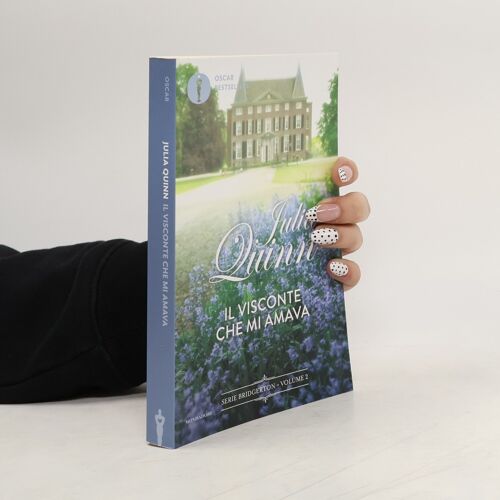 Il Visconte Che Mi Amava. Serie Bridgerton. Vol. 2