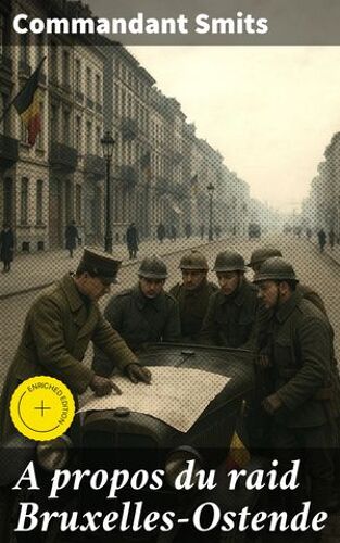 A Propos Du Raid Bruxelles-Ostende