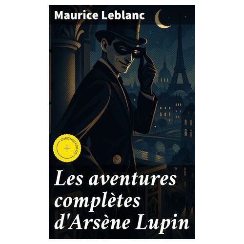 Les Aventures Complètes D'arsène Lupin