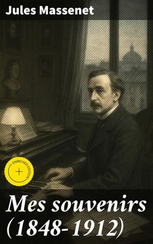 Mes Souvenirs (1848-1912)