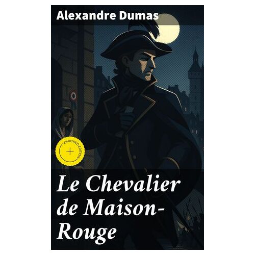 Le Chevalier De Maison-Rouge