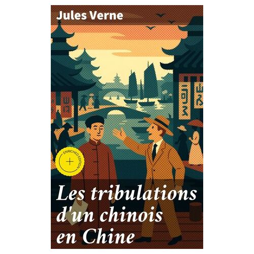 Les Tribulations D'un Chinois En Chine