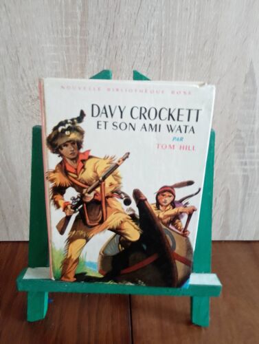 Davy Crockett Et Son Ami Wata, Bibliothèque Rose