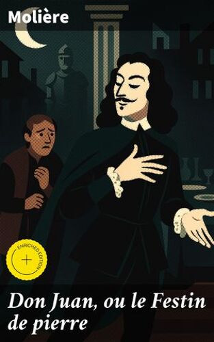 Don Juan, Ou Le Festin De Pierre