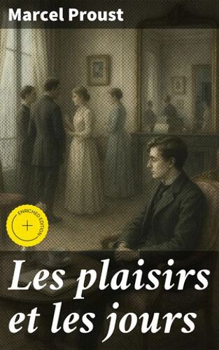 Les Plaisirs Et Les Jours