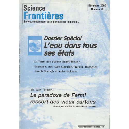 Science Frontières 58 - Décembre 2000 - L'Eau Dans Tous Ses États - Paradoxe De Fermi