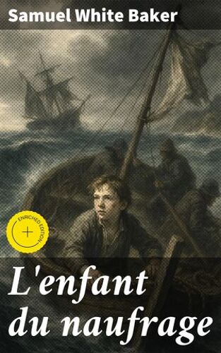 L'enfant Du Naufrage