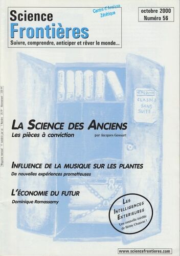 Science Frontières 56 - Octobre 2000 - Science Des Anciens - Influence De La Musique Sur Les Plantes - Economie Du Futur