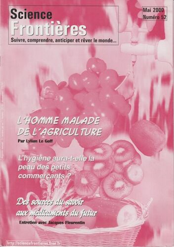 Science Frontières 52 - Mai 2000 - Agriculture - Hygiène - Médicaments Du Futur