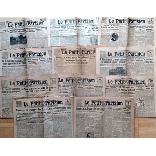 Guerre 14-18 : Lot 11 Vieux Journaux Le Petit Parisien 1917 (Entrée En Guerre Etats-Unis Président Wilson)