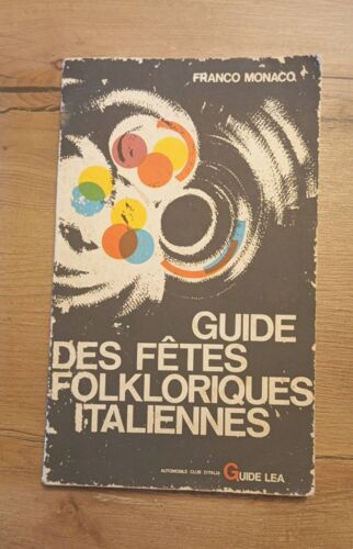 Guide Des Fetes Folkloriques Italiennes