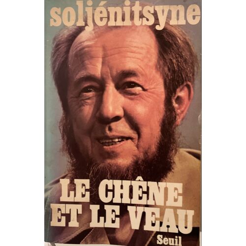 Le Chêne Ou La Vie —1975 - Soljenytsine - Aux Éditions Du Seuil -  Roman Historique -