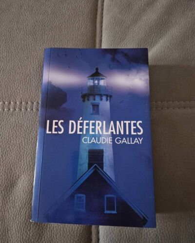 Les Déferlantes – Claude Gallay