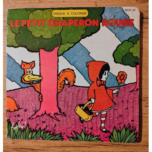 Vinyle 45t Le Petit Chaperon Rouge – Conte Raconté Par Madeleine Robinson