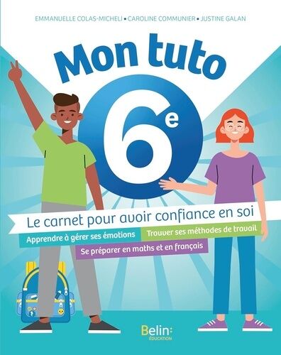 Mon Tuto 6e - Le Carnet Pour Avoir Confiance En Soi