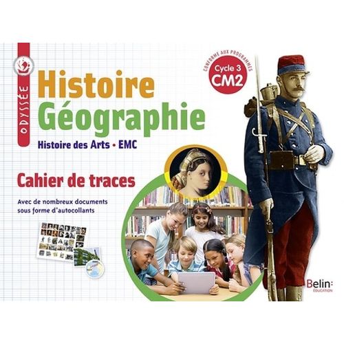 Histoire Géographie Histoire Des Arts Emc Cm2 Cycle 3 Odyssée - Cahier De Traces