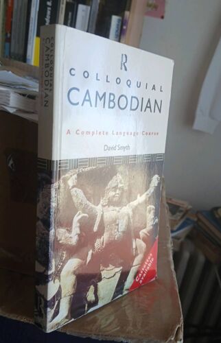 Colloquial Cambodian David Smyth Routledge