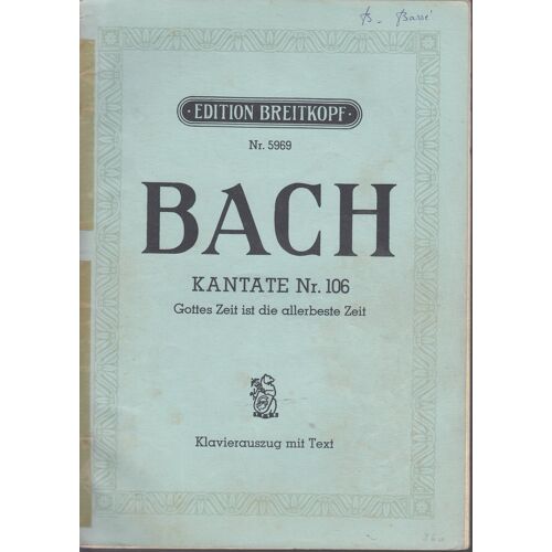 Bach - Kantate Nr. 06 - Gottes Ziet Ist Die Allerbeste Zeit