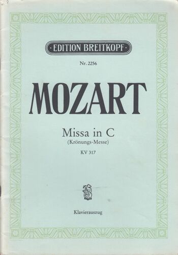 Mozart - Missa In C Kv 317