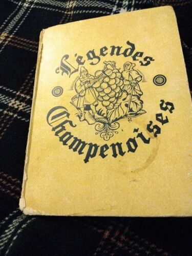 Légendes Champenoises. Germaine Maillet, Illustré Par S. Godquin Édition Originale De 1951