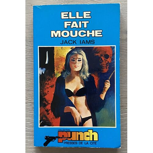 Elle Fait Mouche - Iams Jack