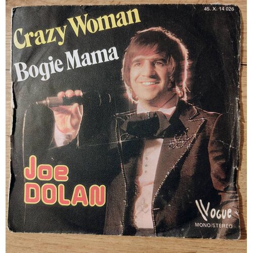 Vinyle 45t Joe Dolan – Crazy Woman / Bogie Mama – Vogue – Vinyle Parfait