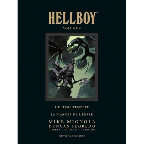 Hellboy - Tome 6 - L'ultime Tempête - La Fiancée De L'enfer