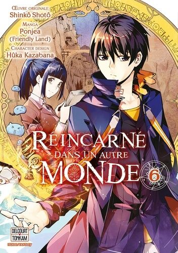 Réincarné Dans Un Autre Monde - Tome 6