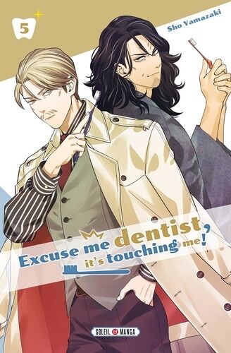 Excuse Me Dentist, It's Touching Me ! - Tome 5