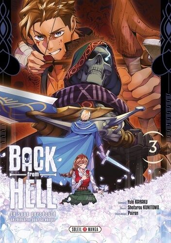 Back From Hell - Le Sage Persécuté Se Réincarne Pour Se Venger - Tome 3