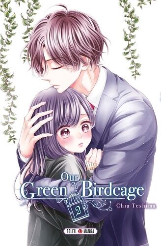 Our Green Birdcage - Tome 2