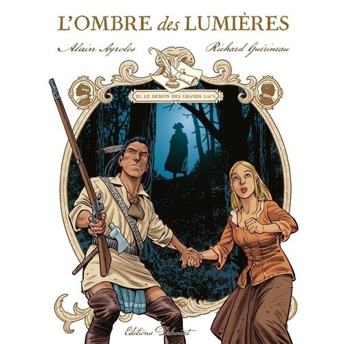 L'ombre Des Lumières - Tome 3 - Le Démon Des Grands Lacs