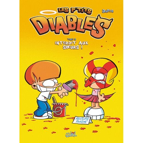 Les P'tits Diables - Tome 9 - Interdit Aux Soeurs !