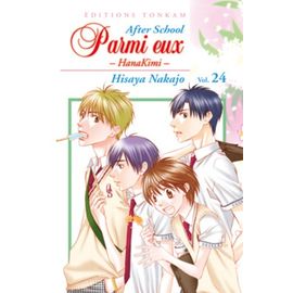 Parmi Eux - Hanakimi - After School - Tome 24