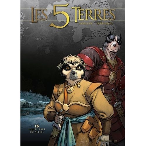 Les 5 Terres : Cycle Iii - Arnor - Tome 16 - Nulle Part Où Aller