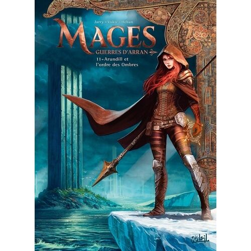 Terres D'arran : Mages - Tome 11 - Guerres D'arran - Arundill Et L'ordre Des Ombres