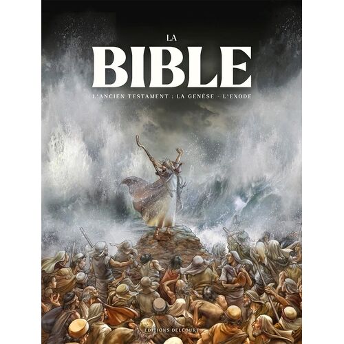 La Bible - L'ancien Testament - La Genèse - L'exode